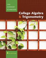 Cover of: College Algebra and Trigonometry (4th Edition) (MathXL Tutorials on CD Series) by Margaret L. Lial, E. John Hornsby, David I. Schneider