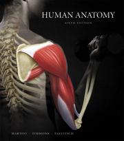 Cover of: Human Anatomy (6th Edition) by Frederic Martini, Michael J. Timmons, Robert B. Tallitsch