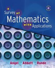 Cover of: Survey of Mathematics with Applications, A (8th Edition) (MathXL Tutorials on CD Series) by Allen R. Angel, Christine D. Abbott, Dennis Runde