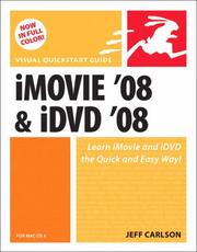 Cover of: iMovie 08 and iDVD 08 for Mac OS X: Visual QuickStart Guide