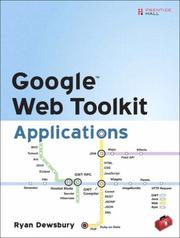 Cover of: Google Web Toolkit Applications by Ryan Dewsbury