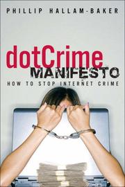 Cover of: The dotCrime Manifesto by Phillip Hallam-Baker