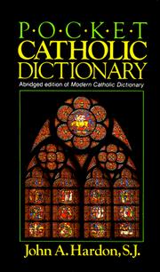 Cover of: Pocket Catholic dictionary by John A. Hardon