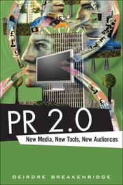 Cover of: PR 2.0: New Media, New Tools, New Audiences
