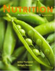 Cover of: Nutrition by Janice Thompson, Melinda Manore