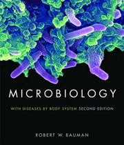 Cover of: Microbiology with Diseases by Body System (2nd Edition) by Robert W. Bauman