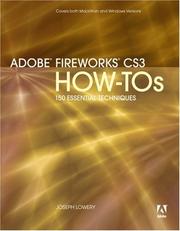 Cover of: Adobe Fireworks CS3 How-Tos: 100 Essential Techniques