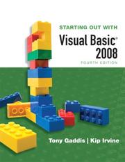 Cover of: Starting Out with Visual Basic 2008 (4th Edition)