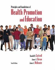 Cover of: Principles and Foundations of Health Promotion & Education (4th Edition) (Health & Kinesiology) by Randall R. Cottrell, James T. Girvan, James F. McKenzie