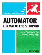 Cover of: Automator for Mac OS X 10.5 Leopard: Visual QuickStart Guide