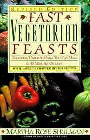 Cover of: Fast vegetarian feasts by Martha Rose Shulman