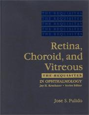 Cover of: Requisites in Ophthalmology: Retina, Choroid, and Vitreous