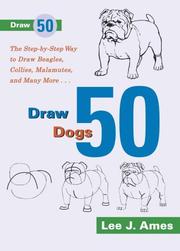 Draw 50 Dogs (Draw 50) by Lee J. Ames
