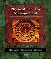 Cover of: Physical Therapy Management | Ronald W. Scott