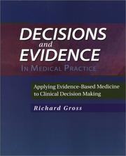Cover of: Decisions and Evidence in Medical Practice by Richard Gross