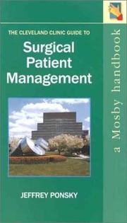 Cover of: The Cleveland Clinic Guide to Surgical Patient Management by Jeffrey Ponsky, Michael Rosen, Jason Brodsky, Frederick Brody, Fredrick Brody