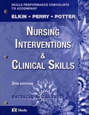 Cover of: Skills Performance Checklists for Nursing Interventions and Clinical Skills by Martha Keene Elkin