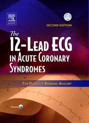 Cover of: The 12-lead ECG in acute coronary syndromes