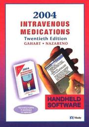 Cover of: Intravenous Medications Handheld Software Pda 2004 by Betty L. Gahart, Adrienne R. Nazareno