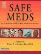 Cover of: Safe Meds: An Interactive Guide to Safe Medication Practice