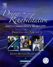 Cover of: Driver Rehabilitation and Community Mobility by Joseph Pellerito