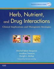 Cover of: Herb, Nutrient, and Drug Interactions | Mitchell Bebel Stargrove