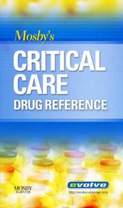 Cover of: Mosby's Critical Care Drug Reference by Mosby