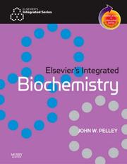 Cover of: Elsevier's Integrated Biochemistry: With STUDENT CONSULT Online Access (Elsevier's Integrated)