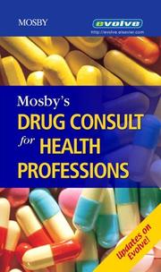 Cover of: Mosby's Drug Consult for Health Professions (Mosby's Drug Consult for Health Professionals) by Mosby