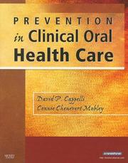 Cover of: Prevention in Clinical Oral Health Care | David P. Cappelli
