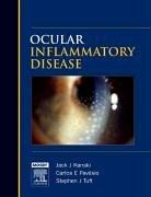 Ocular inflammatory disease by Jack J. Kanski, Carlos E. Pavesio, Stephen J. Tuft
