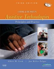 Cook & Hussey's assistive technologies by Albert M. Cook, Janice Miller Polgar