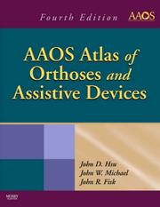 Cover of: AAOS Atlas of Orthoses and Assistive Devices by John D. Hsu, John Michael, John Fisk