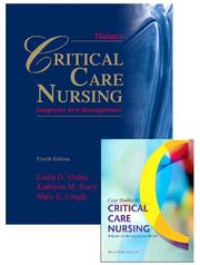 Cover of: Thelan's Critical Care Nursing - Text with Free Case Studies in Critical Care Nursing