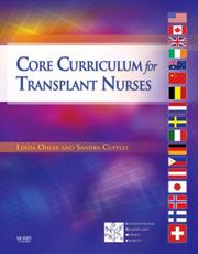 Cover of: Core Curriculum for Transplant Nurses (Critical Care Nursing ( Clochesy)) by ITNS