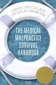 Cover of: The Medical Malpractice Survival Handbook by ACLM, ACLM