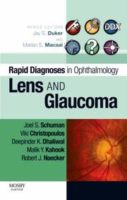 Cover of: Rapid Diagnosis in Ophthalmology Series: Lens and Glaucoma (Rapid Diagnoses in Ophthalmology)