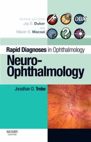 Cover of: Rapid Diagnosis in Ophthalmology Series: Neuro-Ophthalmology (Rapid Diagnoses in Ophthalmology)