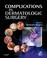 Cover of: Complications in Dermatologic Surgery