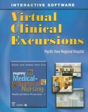 Cover of: Virtual Clinical Excursions 3.0 for Phipps' Medical-Surgical Nursing: Health & Illness Perspectives