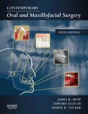 Cover of: Contemporary Oral and Maxillofacial Surgery by James R. Hupp, Myron R. Tucker, Edward Sylvester Ellis