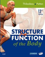 Cover of: Structure & Function of the Body - Softcover (Structure & Function of the Body) by Gary A. Thibodeau, Kevin T. Patton