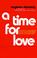 Cover of: A time for love