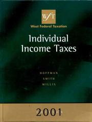 Cover of: West Federal Taxation 2001 Edition by William Hoffman, James E. Smith, Eugene Willis