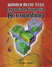 Cover of: Corporate Financial Accounting by Carl S. Warren, James M. Reeve, Philip E. Fess