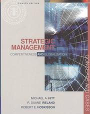 Cover of: Strategic Management: Competitiveness and Globalization, Concepts and Cases