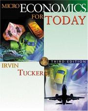 Cover of: Microeconomics for today by Irvin B. Tucker, Irvin B. Tucker