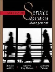 Successful service operations management by Richard Metters, Richard D. Metters, Kathryn H. King-Metters, Madeleine Pullman