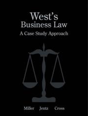 West's Business Law by Roger LeRoy Miller, Gaylord A. Jentz, Roger Leroy Miller, Frank B. Cross