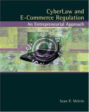 Cover of: Cyberlaw and E-Commerce Regulation: An Entrepreneurial Approach